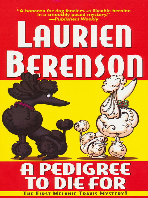 a pedigree to die for by laurien berenson a pedigree to die for by laurien berenson